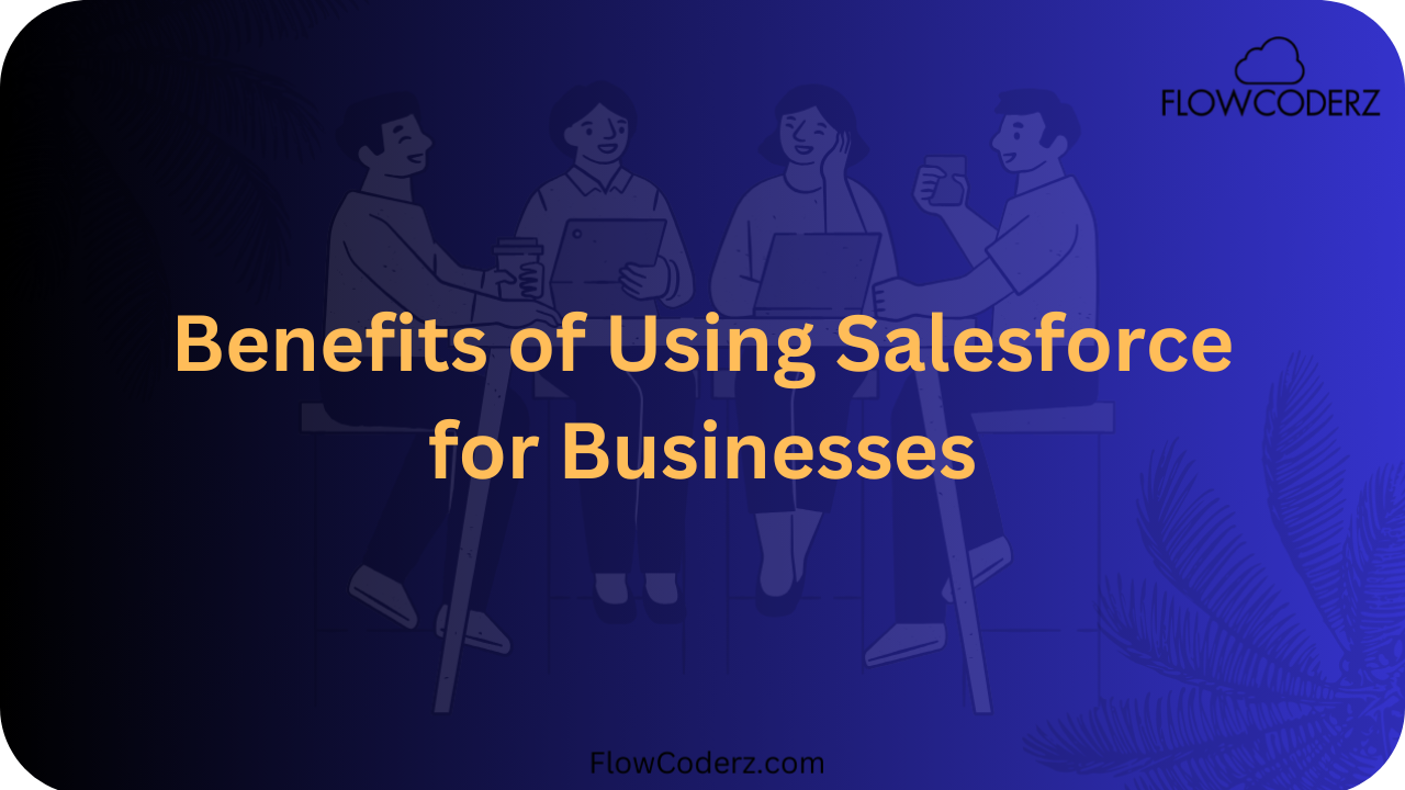 Salesforce for Businesses Salesforce for Businesses